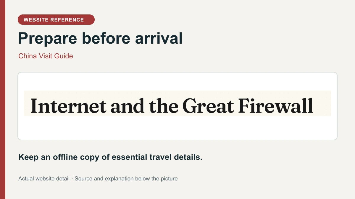 China Visit Guide website detail: Internet and the Great Firewall. Keep an offline copy of essential travel details.