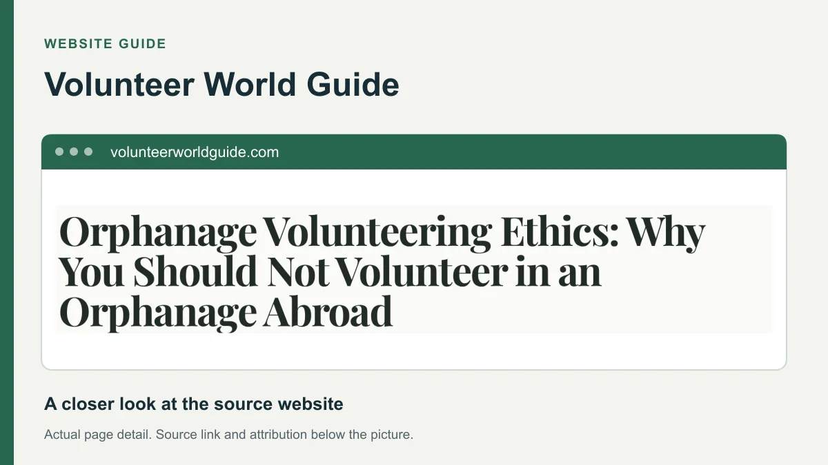 Volunteer World Guide website detail showing the heading: Orphanage Volunteering Ethics: Why You Should Not Volunteer in an Orphanage Abroad.