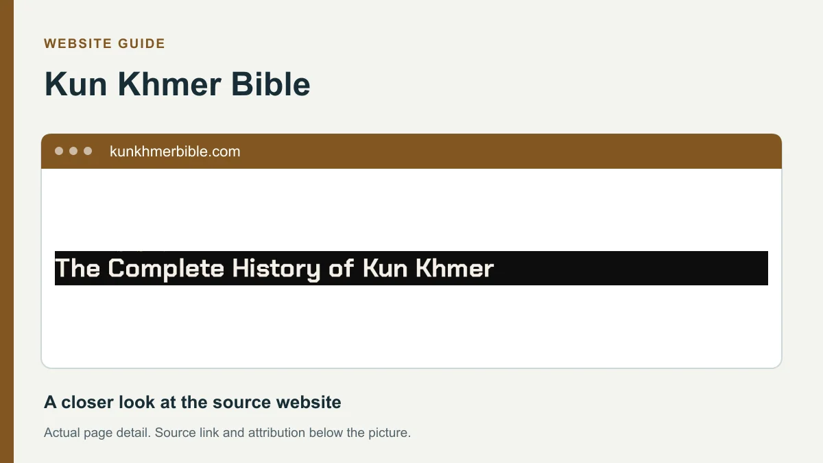Kun Khmer Bible website detail showing the heading: The Complete History of Kun Khmer.