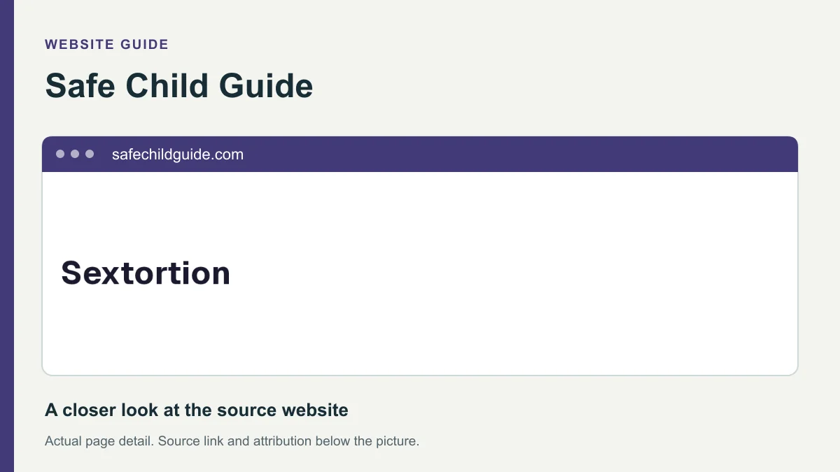 Safe Child Guide website detail showing the heading: Sextortion.